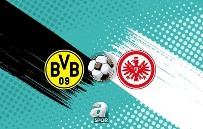 Borussia Dortmund-Eintracht Frankfurt maç bilgileri: Saati ve kanalı!
