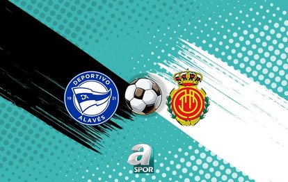 CANLI YAYIN | Deportivo Alaves-Mallorca maçı saat kaçta ve hangi kanalda?