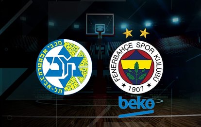 Maccabi Tel Aviv-Fenerbahçe Beko | CANLI