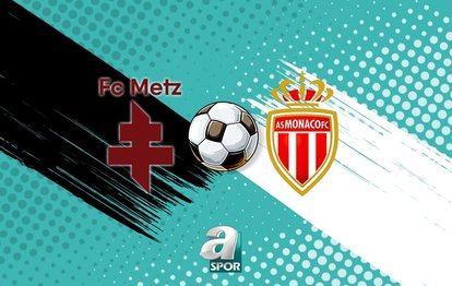 Metz - Monaco maçı canlı izle | Saat kaçta, hangi kanalda?