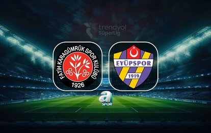 Mısırlı.com.tr Fatih Karagümrük-İkas Eyüpspor | CANLI